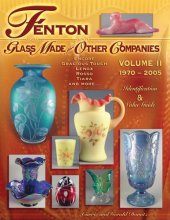 Cover art for Fenton Glass Made for Other Companies 1970-2005