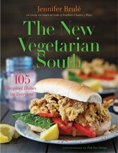 Cover art for The New Vegetarian South: 105 Inspired Dishes for Everyone