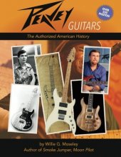 Cover art for Peavey Guitars: The Authorized American History