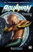 Cover art for Aquaman Vol. 4: Underworld (Rebirth)