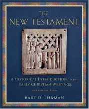 Cover art for The New Testament: A Historical Introduction to the Early Christian Writings, 4th Edition