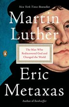 Cover art for Martin Luther: The Man Who Rediscovered God and Changed the World