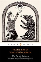 Cover art for The Turnip Princess and Other Newly Discovered Fairy Tales (Penguin Classics)