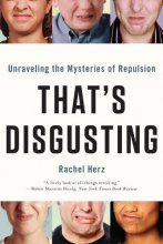 Cover art for That's Disgusting: Unraveling the Mysteries of Repulsion