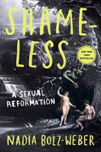 Cover art for Shameless: A Sexual Reformation