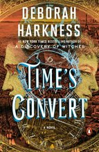 Cover art for Time's Convert: A Novel (All Souls Series)