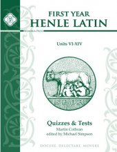 Cover art for First Year Henle Latin Quizzes & Test for Units VI - XIV