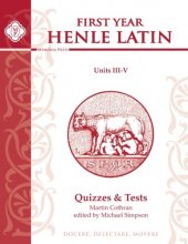 Cover art for Henle Latin I Quizzes & Final Exam (Units III-V)