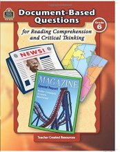 Cover art for Document-Based Questions for Reading Comprehension and Critical Thinking: For Reading Comprehension and Critical Thinking, Grade 6