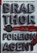 Cover art for Foreign Agent (Series Starter, Scot Harvath #15) 