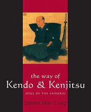 Cover art for The Way of Kendo and Kenjitsu: Soul of the Samurai