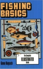 Cover art for Fishing Basics: The Complete Illustrated Guide