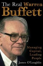Cover art for The Real Warren Buffett: Managing Capital, Leading People
