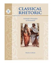Cover art for Classical Rhetoric with Aristotle, Student Guide