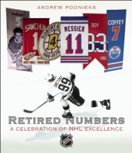 Cover art for Retired Numbers: A Celebration of NHL Excellence