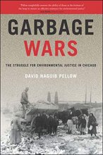 Cover art for Garbage Wars: The Struggle for Environmental Justice in Chicago (Urban and Industrial Environments)