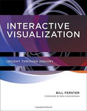 Cover art for Interactive Visualization: Insight through Inquiry (The MIT Press)