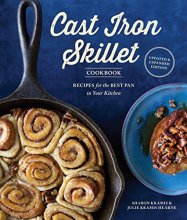 Cover art for The Cast Iron Skillet Cookbook, 2nd Edition: Recipes for the Best Pan in Your Kitchen