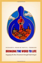 Cover art for Bringing the Word to Life: Engaging the New Testament through Performing It