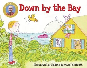 Cover art for Down by the Bay (Raffi Songs to Read)