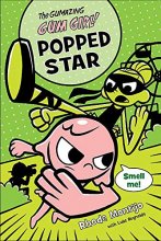 Cover art for Popped Star (A Gum Girl Novel (3))