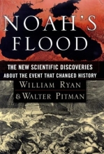 Cover art for Noah's Flood: The New Scientific Discoveries About the Event that Changed History