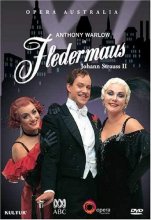 Cover art for Strauss - Fledermaus / Anthony Warlow, Ghillian Sullivan, Amelia Farrugia, Australian Opera