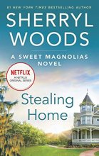 Cover art for Stealing Home (A Sweet Magnolias Novel)