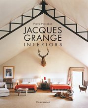 Cover art for Jacques Grange: Interiors (BEAUX LIVRES - LANGUE ANGLAISE)