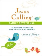 Cover art for Jesus Calling Family Devotional: 100 Devotions for Families to Enjoy Peace in His Presence