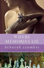 Cover art for Where Memories Lie: A Novel (Duncan Kincaid/Gemma James Novels)