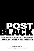 Cover art for Post Black: How a New Generation Is Redefining African American Identity