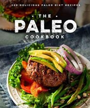 Cover art for The Paleo Cookbook 150 Delicious Paleo Diet Recipes