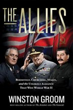 Cover art for The Allies: Roosevelt, Churchill, Stalin, and the Unlikely Alliance That Won World War II