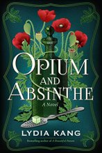 Cover art for Opium and Absinthe: A Novel