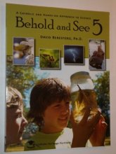 Cover art for Behold and See 5 Workbook (A Catholic and Hands-on Approach to Science)
