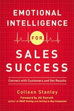 Cover art for Emotional Intelligence for Sales Success: Connect with Customers and Get Results