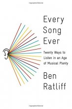 Cover art for Every Song Ever: Twenty Ways to Listen in an Age of Musical Plenty