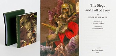Cover art for The Siege and Fall of Troy. Introduced By Lawrence Norfolk. Illustrated By Grahame Baker.