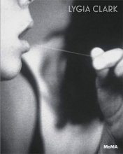 Cover art for Lygia Clark: The Abandonment of Art