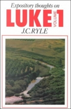 Cover art for Luke Vol. 1 (Expository Thoughts on the Gospels)