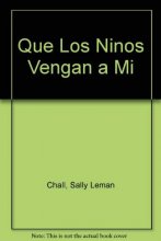 Cover art for Que Los Ninos Vengan a Mi (Spanish Edition)
