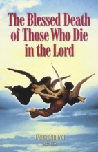 Cover art for The Blessed Death of Those Who Die in the Lord