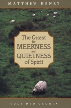 Cover art for The Quest for Meekness and Quietness of Spirit (Puritan Writings)