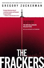 Cover art for The Frackers: The Outrageous Inside Story of the New Billionaire Wildcatters
