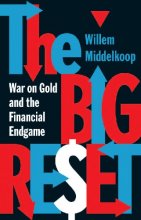 Cover art for The Big Reset: War on Gold and the Financial Endgame