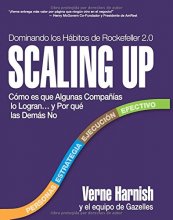 Cover art for Scaling Up (Dominando los Hábitos de Rockefeller 2.0): Cómo es que Algunas Compañías lo Logran…y Por qué las Demás No (Spanish Edition)