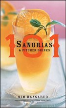 Cover art for 101 Sangrias and Pitcher Drinks