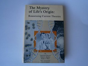 Cover art for The Mystery of Life's Origin: Reassessing Current Theories