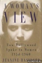 Cover art for A Woman's View: How Hollywood Spoke to Women, 1930-1960